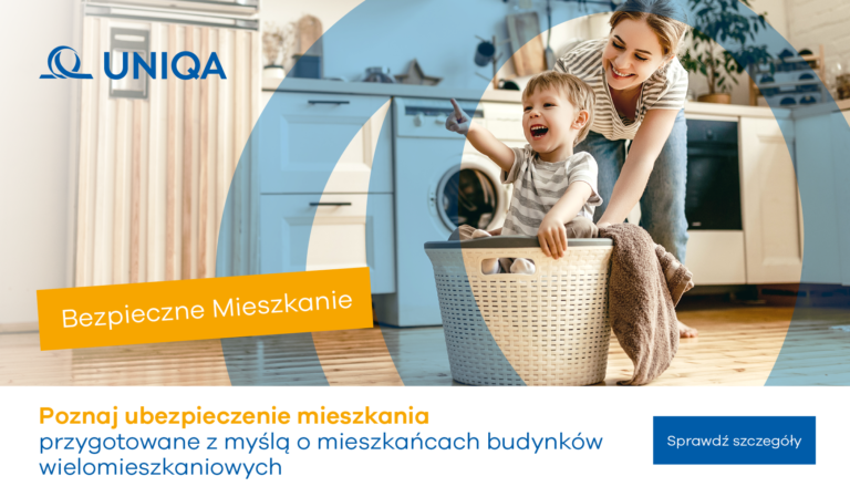UNIQA Ubezpieczenie BEZPIECZNE MIESZKANIE